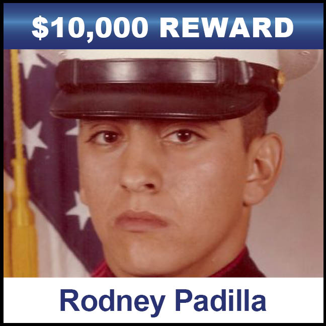 $10,000 Reward - for the murder of Rodney Padilla